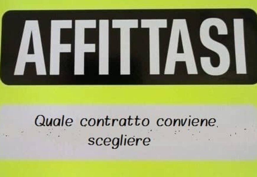 Contratto di affitto: Quale scegliere per risparmiare?