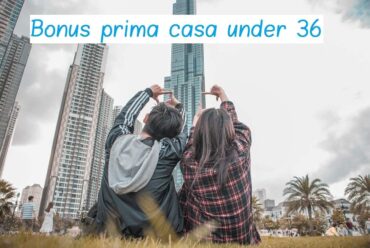 Bonus prima casa under 36: Agevolazioni nel 2024